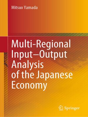 cover image of Multi-Regional Input–Output Analysis of the Japanese Economy